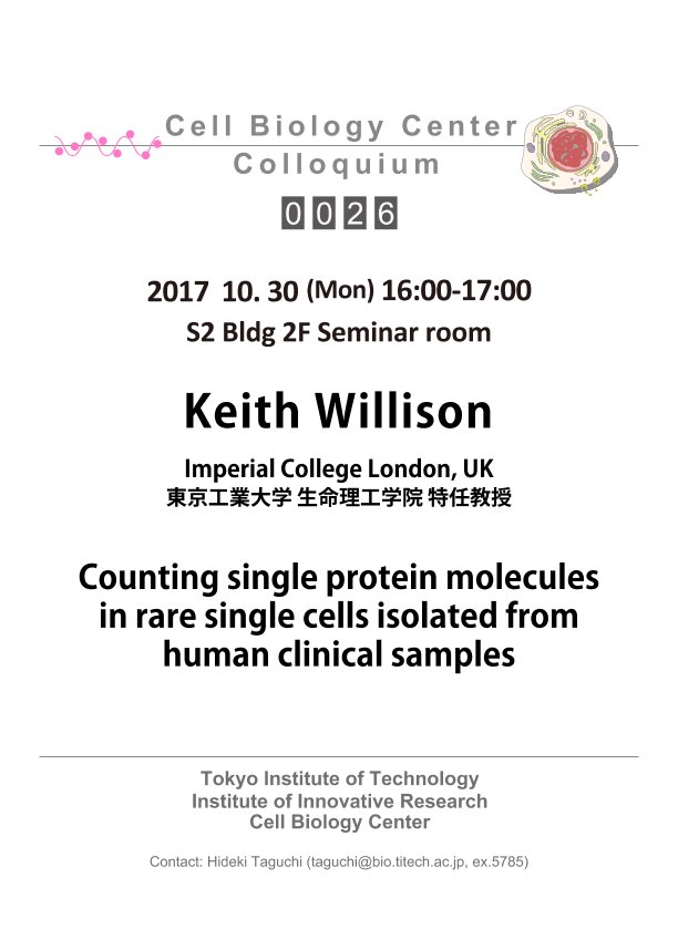 2017.10.30 Mon Cell Biology Center Colloquium 0026 Dr. Keith Willison / Counting single protein molecules in rare single cells isolated from human clinical samples