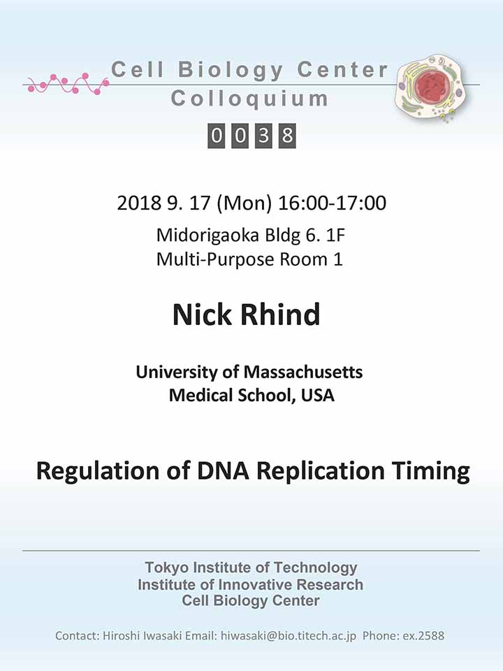 2018.09.17 Mon Cell Biology Center Colloquium 0038 Dr. Nick Rhind /  Regulation of DNA replication timing